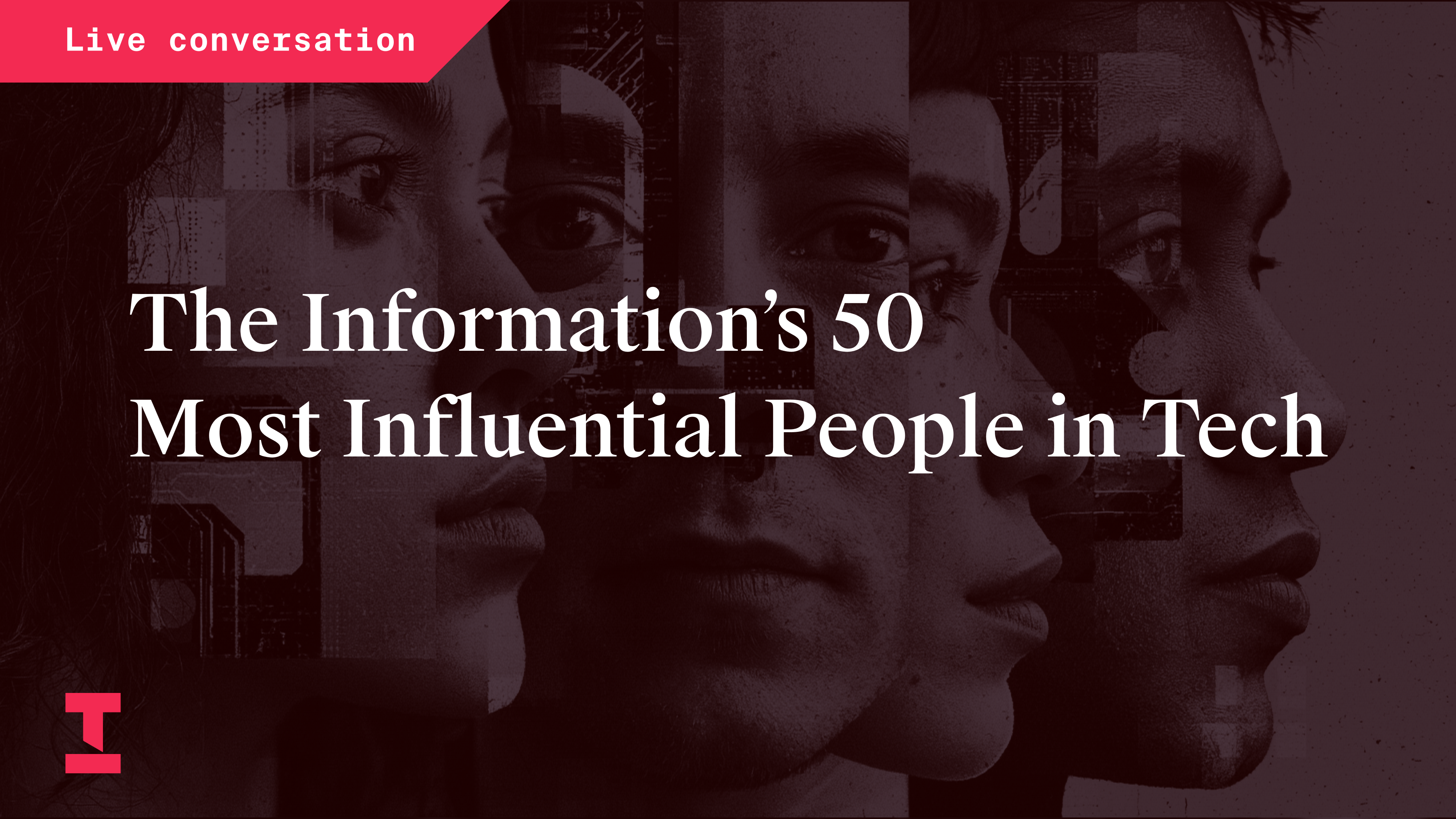 The Information's 50 Most Influential People in Tech